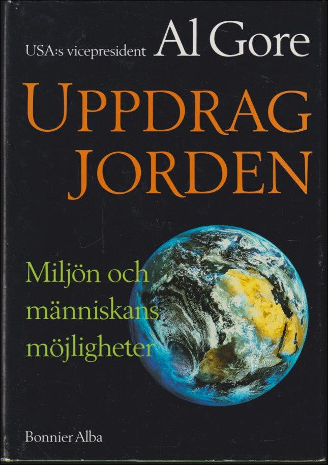 Gore, Albert | Uppdrag jorden : Miljön och människans möjligheter