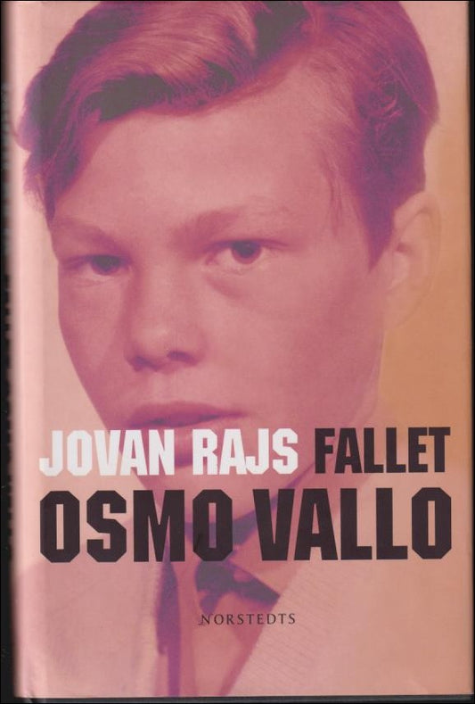 Rajs, Jovan | Fallet Osmo Vallo