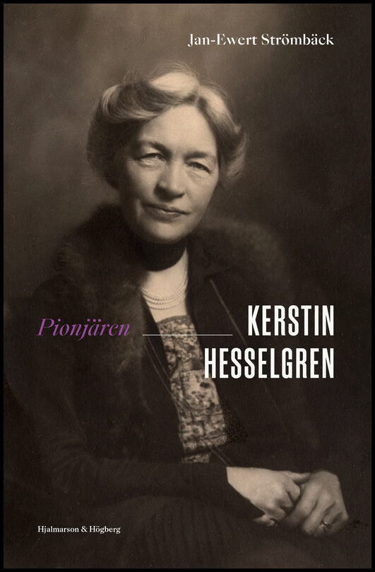 Strömbäck, Jan-Ewert | Pionjären Kerstin Hesselgren
