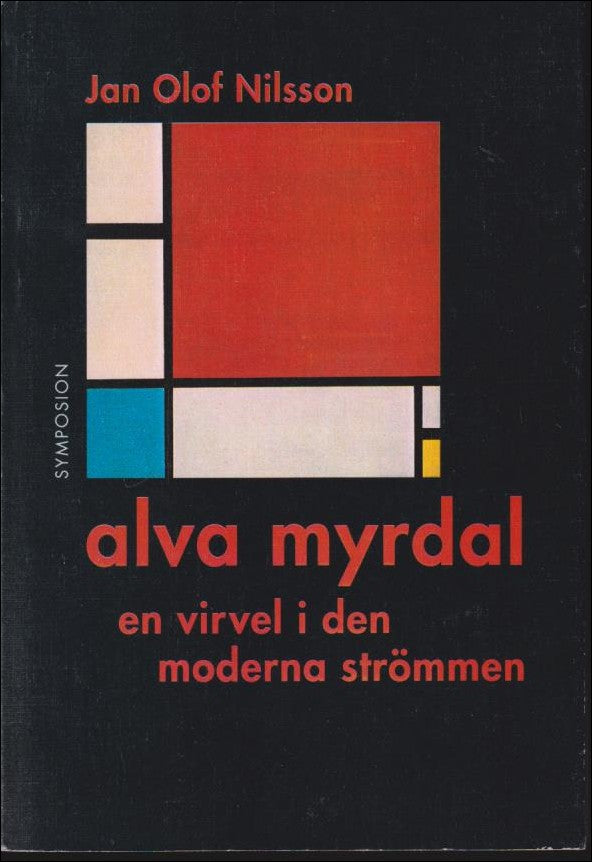 Nilsson, Jan Olof | Alva Myrdal : En virvel i den moderna strömmen