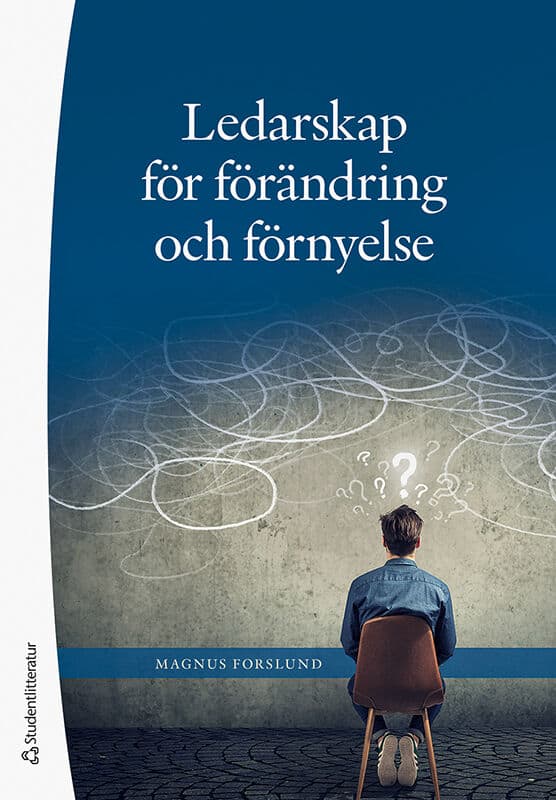 Forslund, Magnus | Ledarskap för förändring och förnyelse