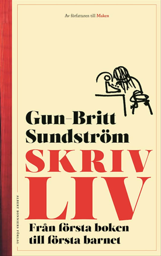 Sundström, Gun-Britt | Skrivliv : Från första boken till första barnet