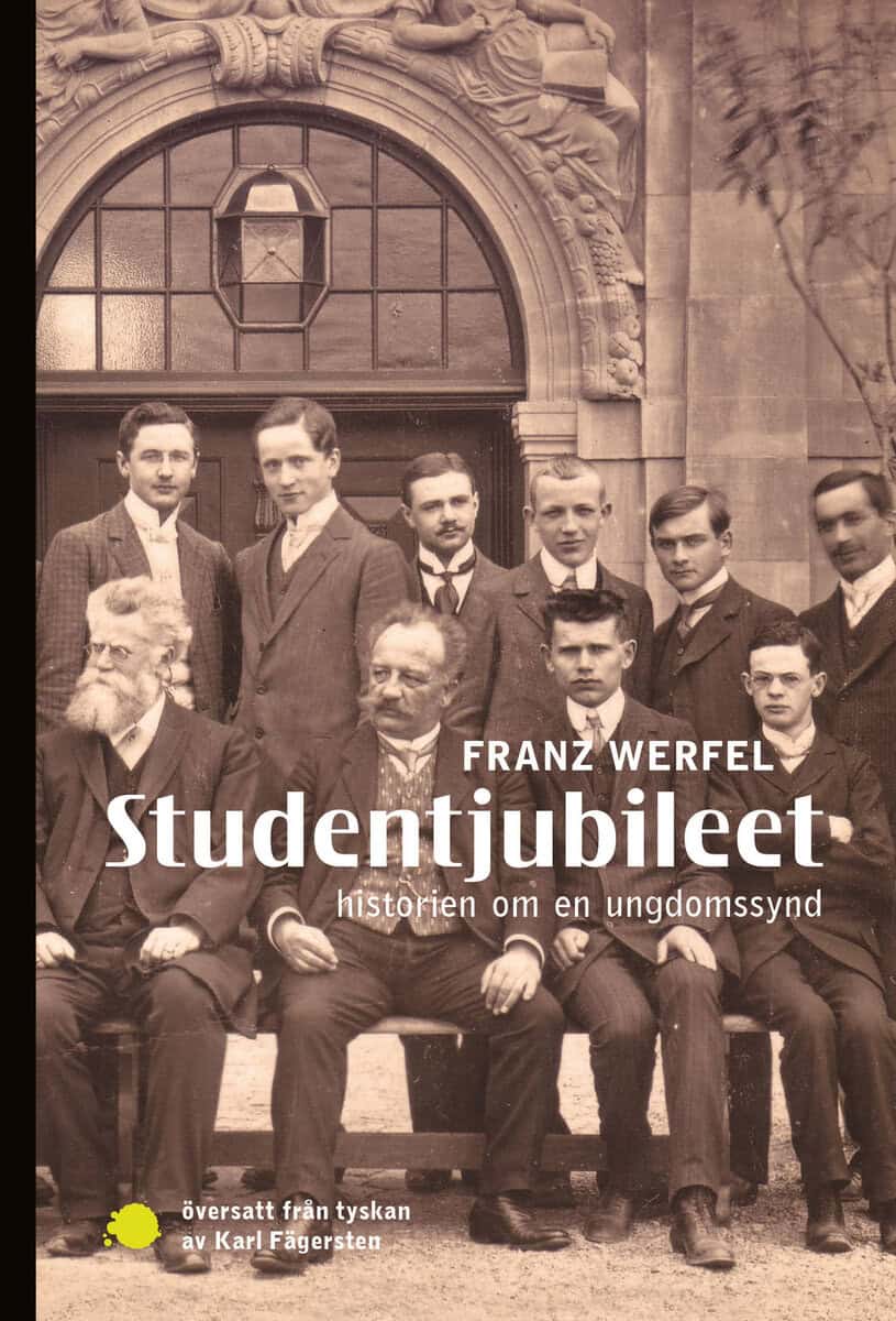 Werfel, Franz | Studentjubileet : Historien om en ungdomssynd