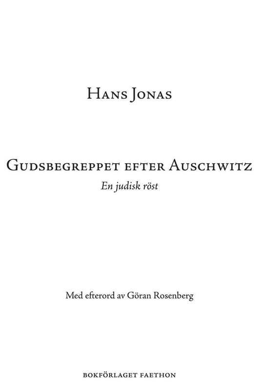 Jonas, Hans | Rosenberg, Göran | Gudsbegreppet efter Auschwitz : En judisk röst