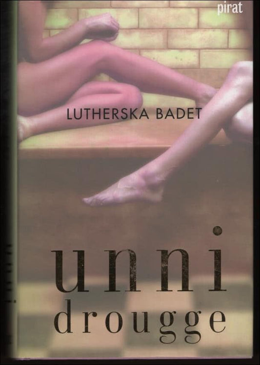 Drougge, Unni | Lutherska badet