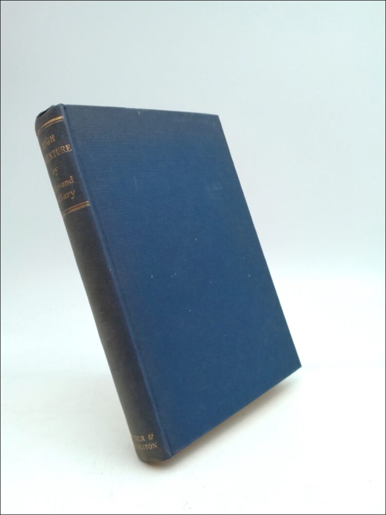 Hillary, Edmund | High Adventure : With Maps by A