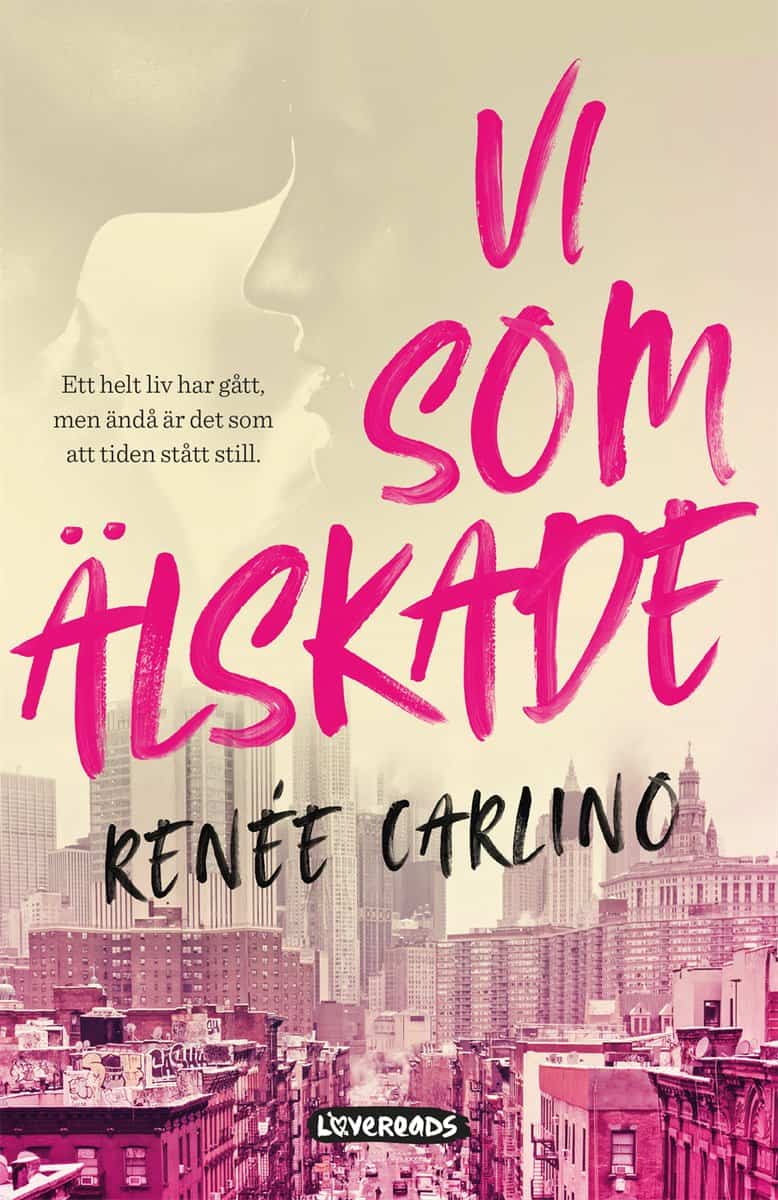 Carlino, Renée | Vi som älskade