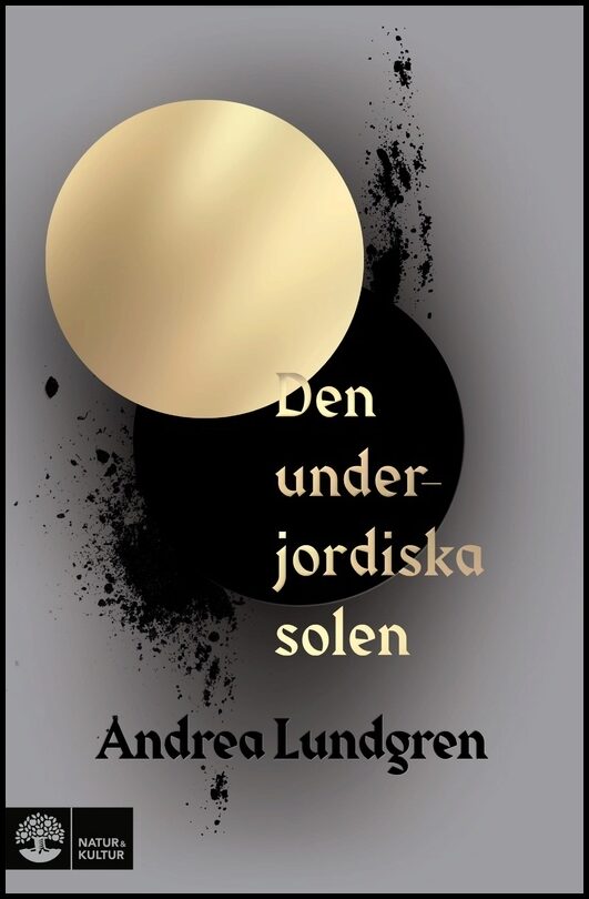 Lundgren, Andrea | Den underjordiska solen