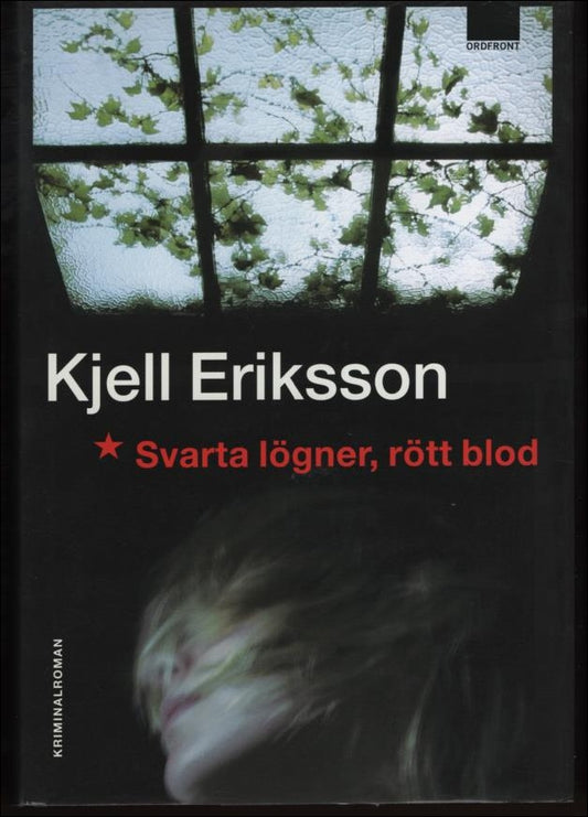 Eriksson, Kjell | Svarta lögner, rött blod