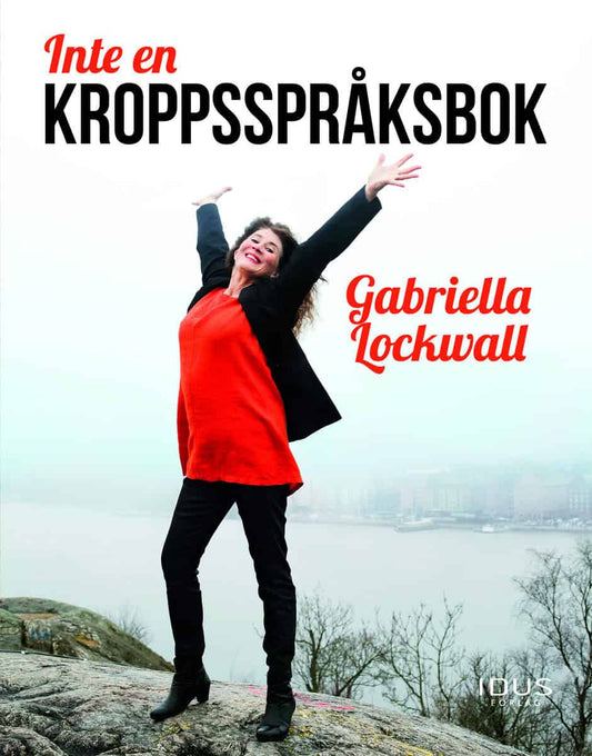 Lockwall, Gabriella | Inte en kroppsspråksbok