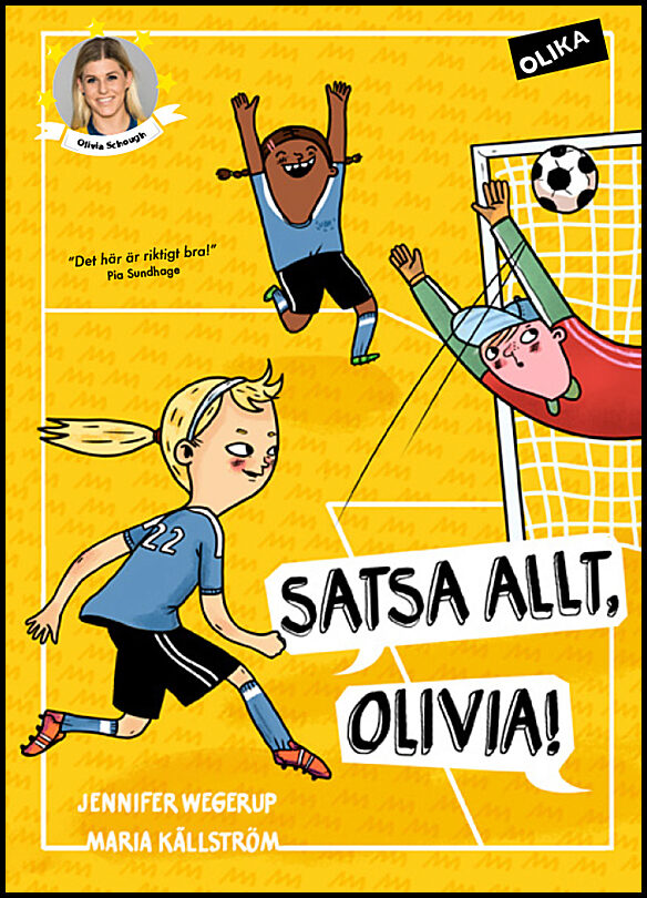 Wegerup, Jennifer | Satsa allt, Olivia!