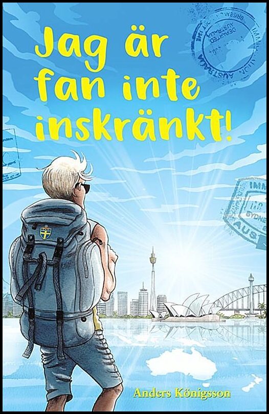 Königsson, Anders | Jag är fan inte inskränkt!