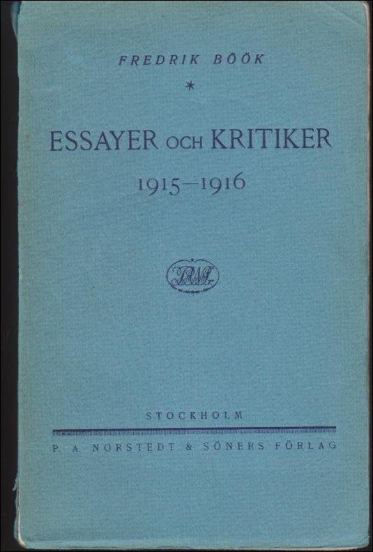 Böök, Fredrik | Essayer och kritiker 1915-1916