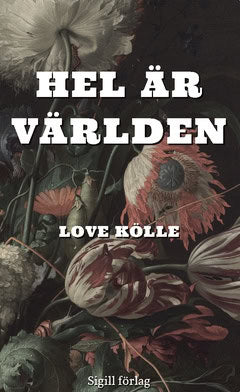Kölle, Love | Hel är världen
