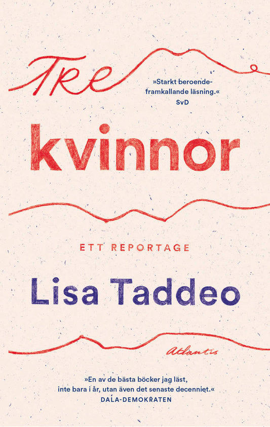 Taddeo, Lisa | Tre kvinnor