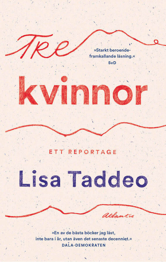 Taddeo, Lisa | Tre kvinnor