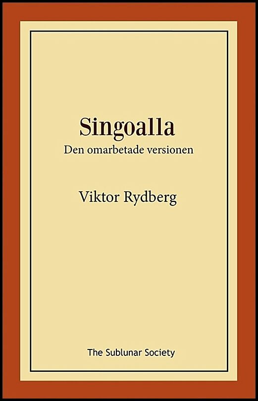 Rydberg, Viktor | Singoalla : Den omarbetade versionen