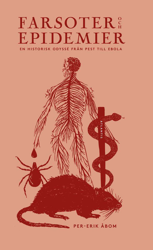 Åbom, Per-Erik | Farsoter och epidemier : En historisk odyssé från pest till ebola