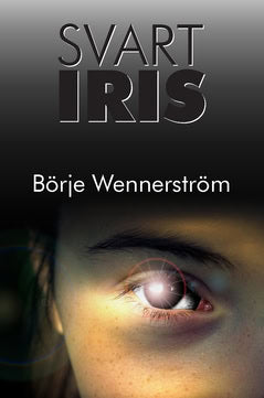 Wennerström, Börje | Svart Iris