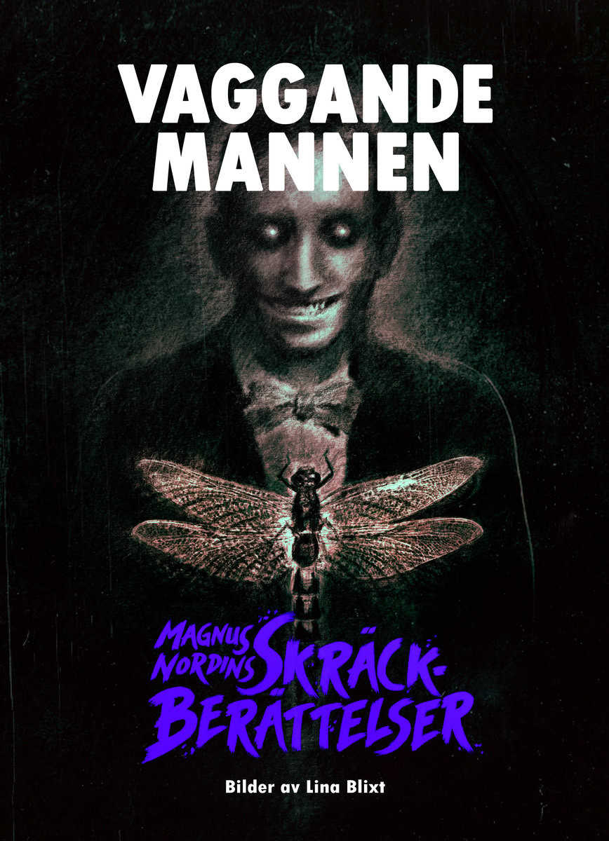 Nordin, Magnus | Vaggande mannen : Vaggande mannen