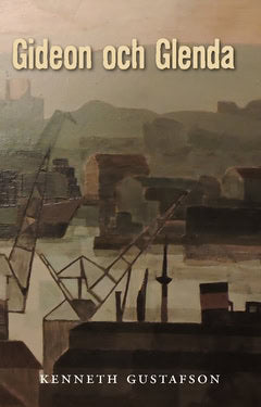 Gustafson, Kenneth | Gideon och Glenda