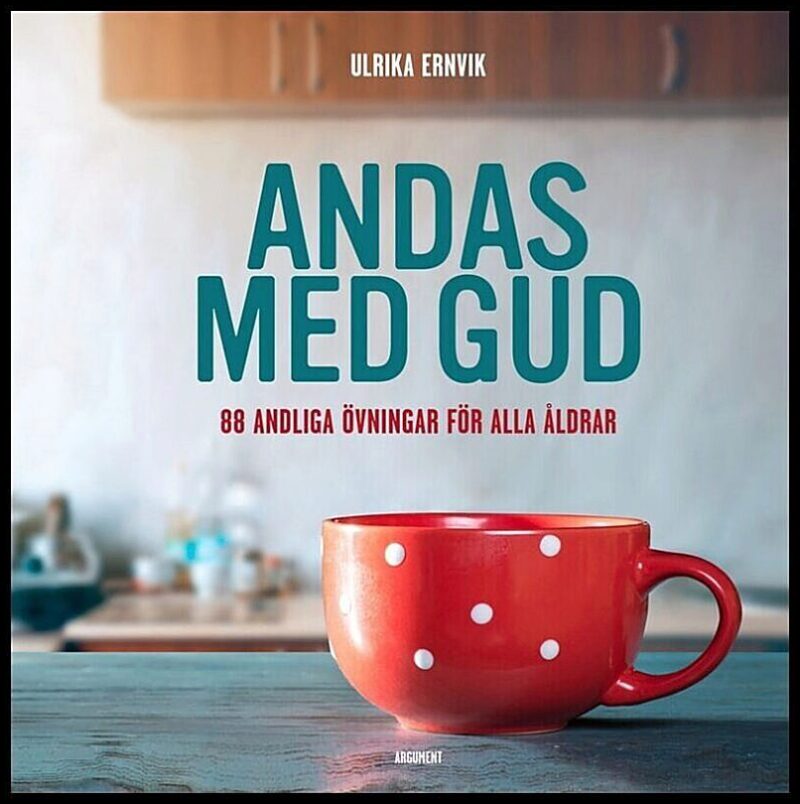 Ernvik, Ulrika | Andas med Gud