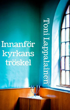 Lappalainen, Toni, TL | Innanför kyrkans tröskel