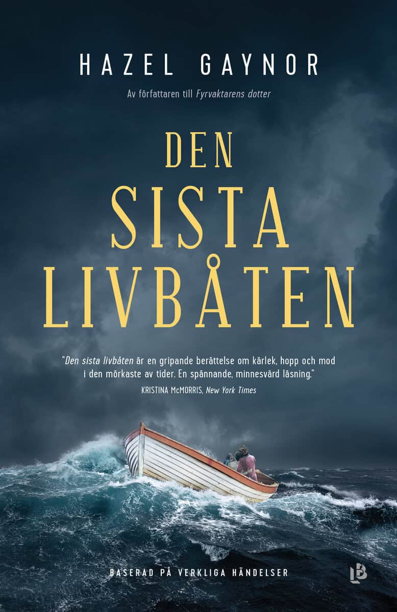 Gaynor, Hazel | Den sista livbåten