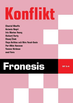 Hansson, Per Albin| Negri, Antonio| Anthias, Floya| Young, Iris Marion| Mouffe, Chantal| Rorty, Richard| Yuval-Davis, Ni...