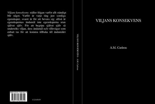 Carlson, A.M. | Viljans konsekvens