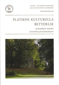 Sporrong, Ulf [red.] | Platsens kulturella betydelse