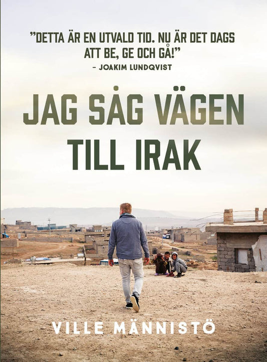 Männistö, Ville | Jag såg vägen till Irak