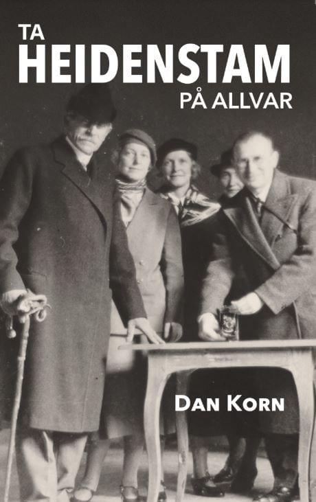 Korn, Dan | Ta Heidenstam på allvar