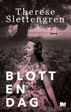 Slettengren, Therese | Blott en dag