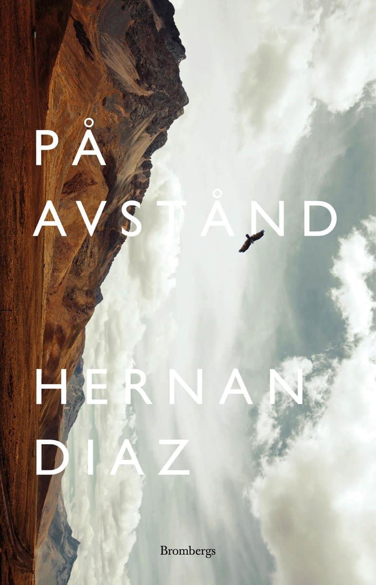 Diaz, Hernan | På avstånd