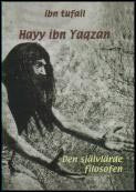 Ibn Tufail | Hayy ibn Yaqzan : Den självlärde filosofen