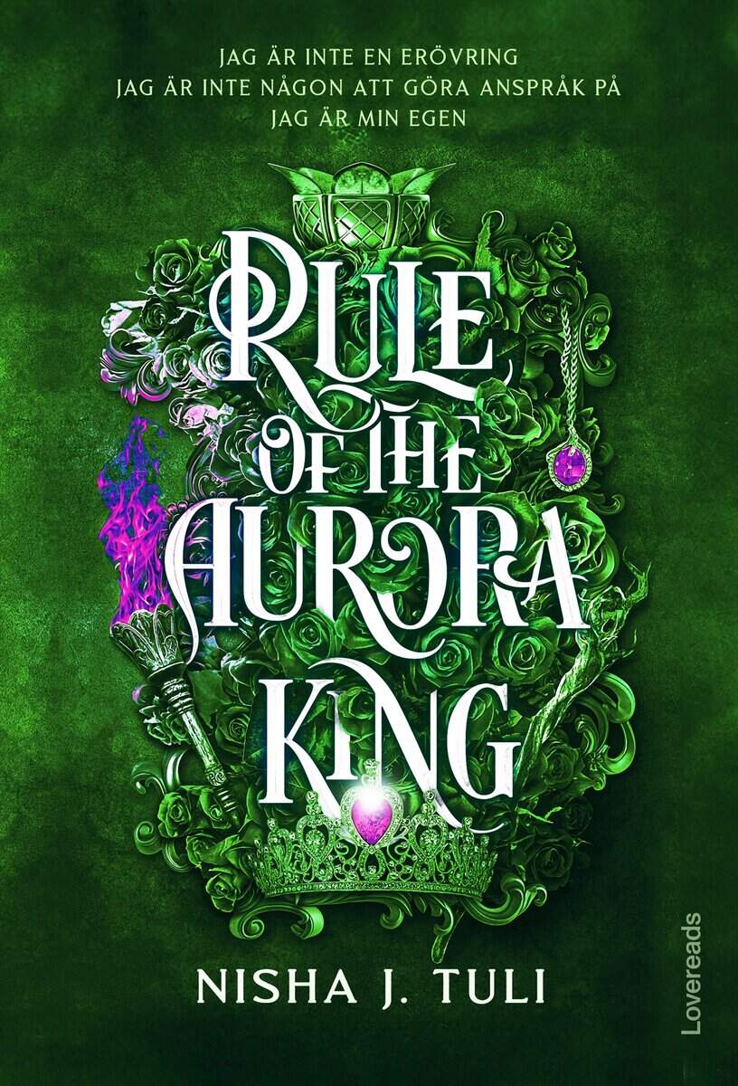 Tuli, Nisha J. | Rule of the Aurora King : Svensk utgåva