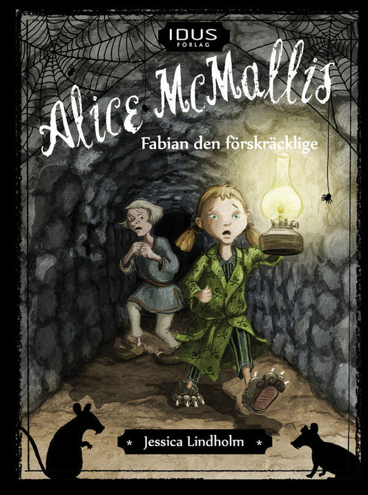 Lindholm, Jessica | Alice McMallis. Fabian den förskräcklige
