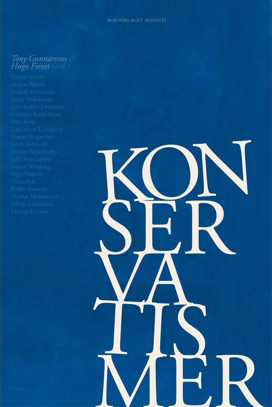 Konservatismer : En antologi om den politiska konservatismens nyanser