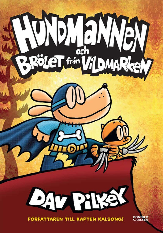 Pilkey, Dav | Hundmannen och brölet från vildmarken