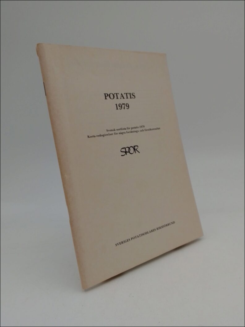 Carlsson, Haldo | Bång, Hans et al | Potatis 1979 : Svensk sortlista för potatis 1979