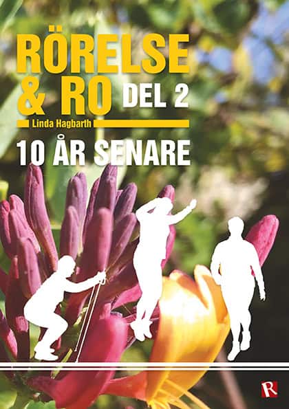 Hagbarth, Linda | Rörelse & Ro : 10 år senare