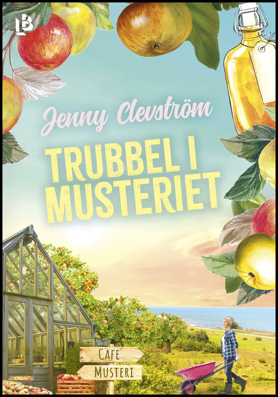 Clevström, Jenny | Trubbel i musteriet