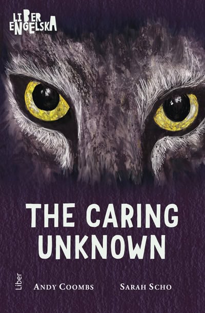 Coombs, Andy | Scho, Sarah | The Caring Unknown