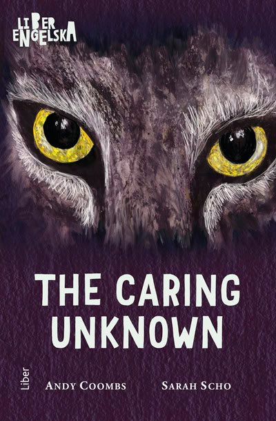 Coombs, Andy | Scho, Sarah | The Caring Unknown
