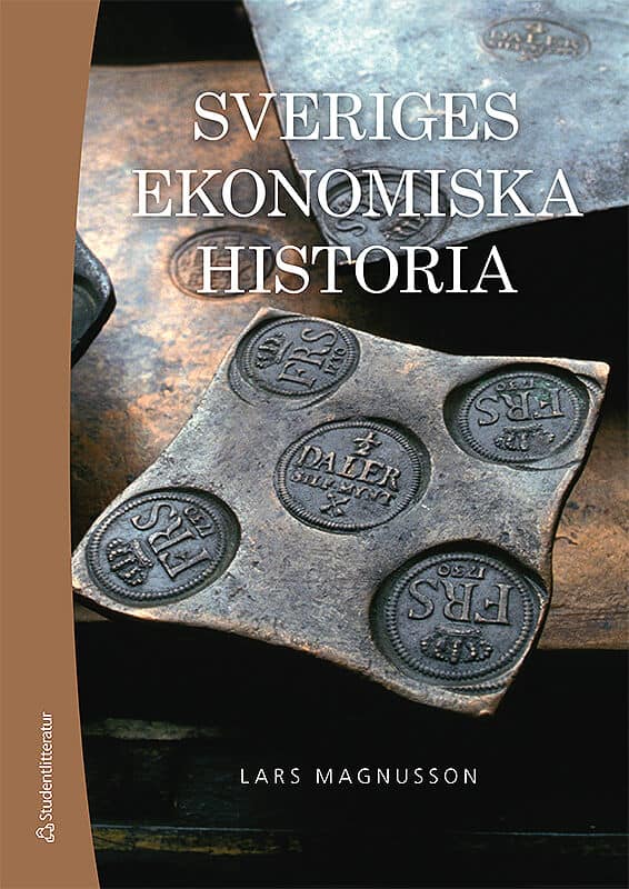 Magnusson, Lars | Sveriges ekonomiska historia