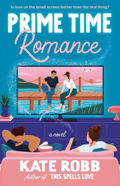 Robb, Kate | Prime Time Romance