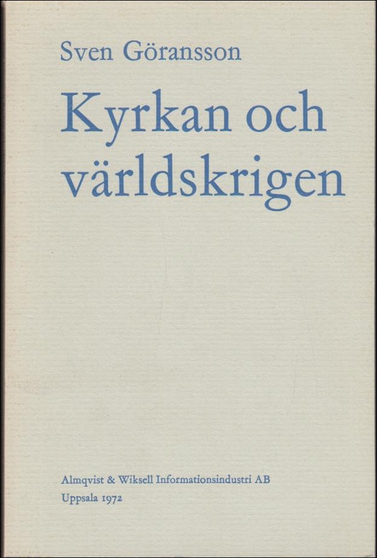 Göransson, Sven | Kyrkan och världskrigen