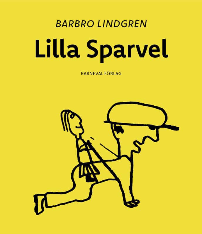 Lindgren, Barbro | Lilla Sparvel