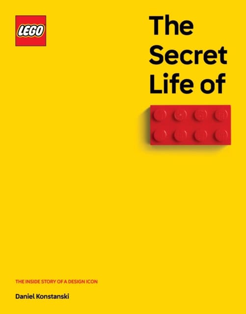 Konstanski, Daniel | The Secret Life of LEGO Bricks